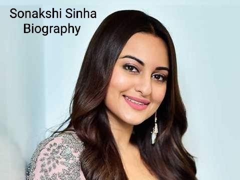 Sonakshi Sinha's Biography (Birth, Age, Boyfriend, Marriage, Husband, Net Worth, Family)